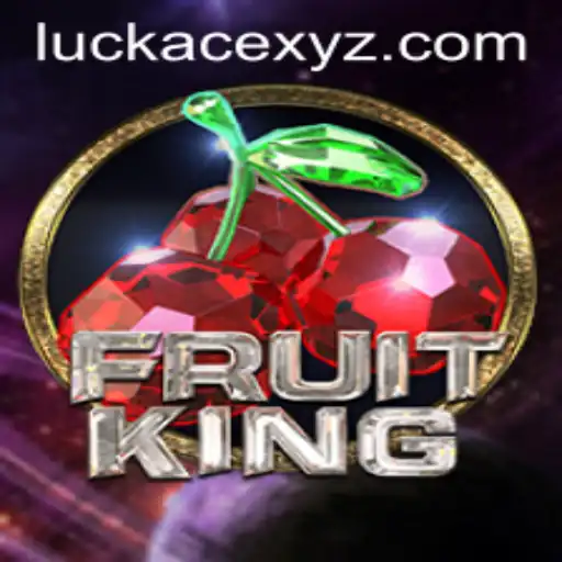 FruitKing: A Fresh Spin on Luck and Strategy with LUCKACE